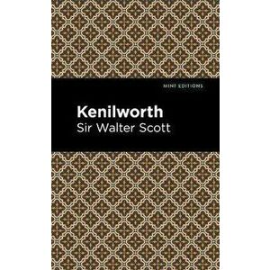 Kenilworth, Paperback - Sir Walter Scott imagine