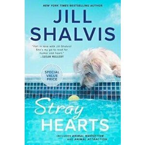 Stray Hearts, Paperback - Jill Shalvis imagine
