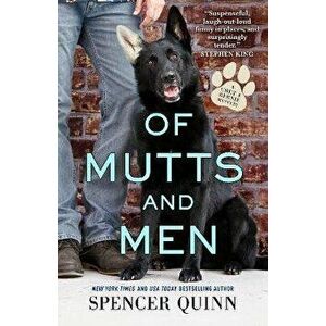 Of Mutts and Men, Paperback - Spencer Quinn imagine