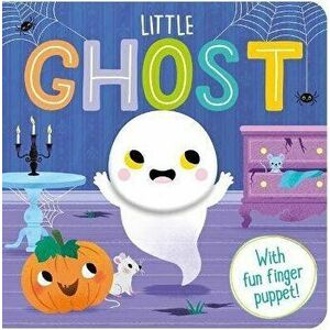 Little Ghost: A Finger Puppet Board Book, Board book - *** imagine