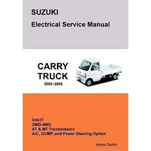 SUZUKI CARRY DA63T Electrical Service Manual & Diagrams, Paperback - James Danko imagine