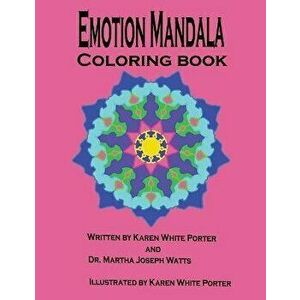 Emotion Mandala Coloring Book: Color Your Feelings, Paperback - Martha Joseph Watts imagine