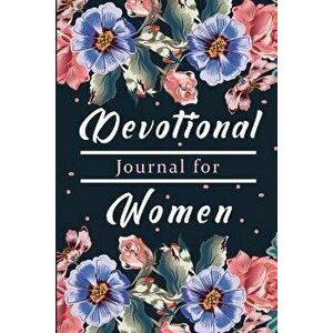 Devotional Book for Women: A Gratitude Book, Celebrate God's Gifts with Gratitude, Prayer and Reflection, Paperback - Amelia Sealey imagine
