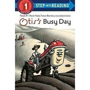 Otis's Busy Day, Paperback - Loren Long imagine
