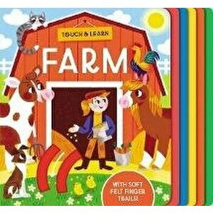 Touch & Learn: Farm: With Colorful Felt to Touch and Feel, Board book - Becky Davies imagine