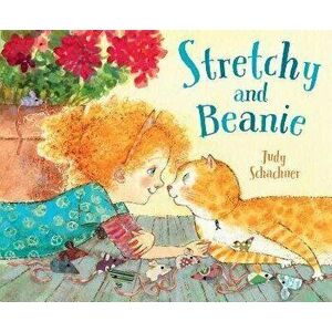 Stretchy and Beanie, Hardcover - Judy Schachner imagine