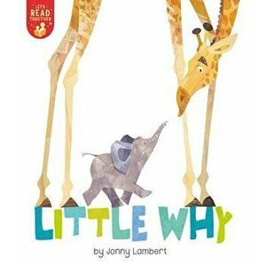 Little Why, Paperback - Jonny Lambert imagine