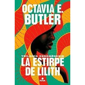 La Estirpe de Lilith / Lilith's Brood, Hardcover - Octavia E. Butler imagine