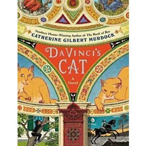 Da Vinci's Cat, Hardcover - Catherine Gilbert Murdock imagine