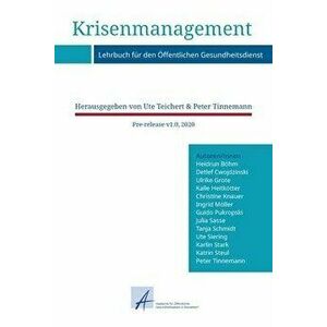 Krisenmanagement: Lehrbuch für den Öffentlichen Gesundheitsdienst, Paperback - Peter Tinnemann imagine