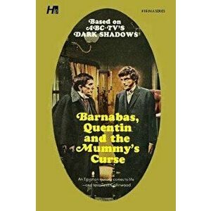 Dark Shadows the Complete Paperback Library Reprint Book 16: Barnabas, Quentin and the Mummy's Curse, Paperback - Marylin Ross imagine