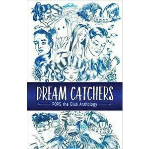 Dream Catchers: Pops the Club Anthology, Paperback - Dennia Danziger imagine