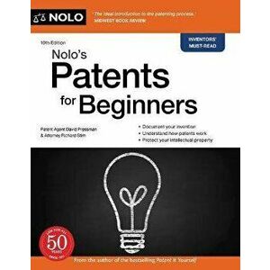Nolo's Patents for Beginners, Paperback - David Pressman imagine