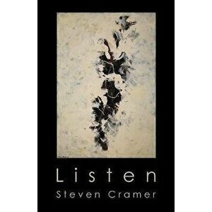 Listen, Paperback - Steven Cramer imagine