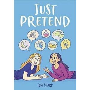 Just Pretend, Hardcover - Tori Sharp imagine