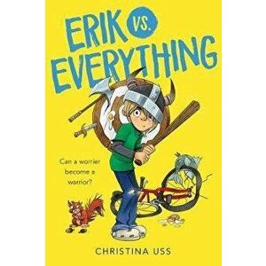 Erik vs. Everything, Hardcover - Christina Uss imagine
