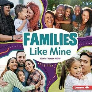 Families Like Mine, Library Binding - Marie-Therese Miller imagine