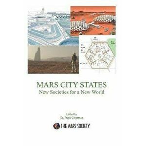 MARS CITY STATES New Societies for a New World, Paperback - Frank Crossman imagine