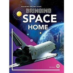 Bringing Space Home, Hardcover - Mike Downs imagine