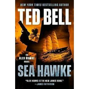 Sea Hawke, Hardcover - Ted Bell imagine