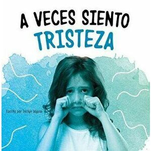 A Veces Siento Tristeza, Hardcover - Jaclyn Jaycox imagine