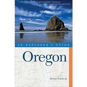 Explorer's Guide Oregon, Paperback - Denise Fainberg imagine