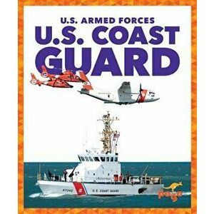 U.S. Coast Guard, Library Binding - Allan Morey imagine