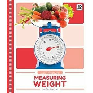 Measuring Weight, Library Binding - Meg Gaertner imagine