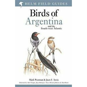Birds of Argentina and the South-West Atlantic, Paperback - Mark Pearman imagine
