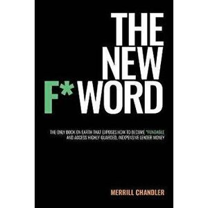 The New F* Word, Paperback - Merrill Chandler imagine