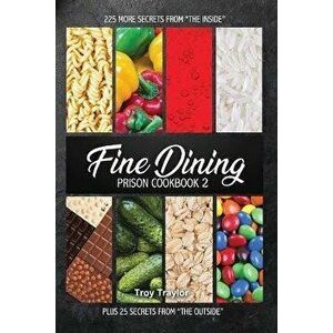 Fine Dining Prison Cookbook 2, Paperback - Freebird Publishers imagine