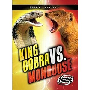 King Cobra vs. Mongoose, Library Binding - Kieran Downs imagine