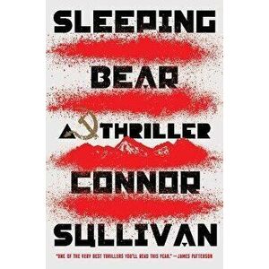 Sleeping Bear: A Thriller, Hardcover - Connor Sullivan imagine
