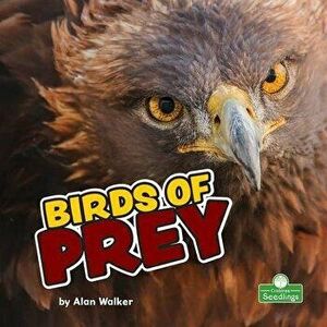 Birds of Prey, Library Binding - Alan Walker imagine
