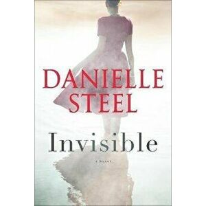 Invisible, Hardcover - Danielle Steel imagine