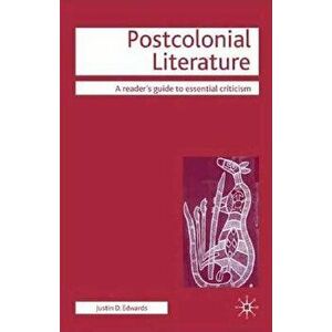 Postcolonial Literature, Paperback - Justin D. Edwards imagine
