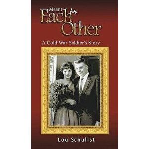 Meant for Each Other, Hardcover - Lou Schulist imagine