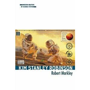 Kim Stanley Robinson, Paperback - Robert Markley imagine