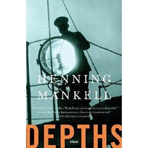 Depths, Paperback - Henning Mankell imagine