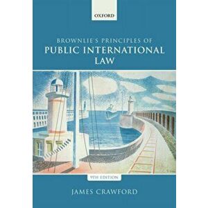 Brownlie's Principles of Public International Law, Paperback - James Crawford imagine