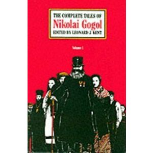 The Complete Tales of Nikolai Gogol, Volume 1, Paperback - Nikolai Gogol imagine