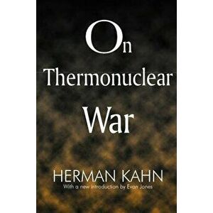 On Thermonuclear War, Paperback - Herman Kahn imagine