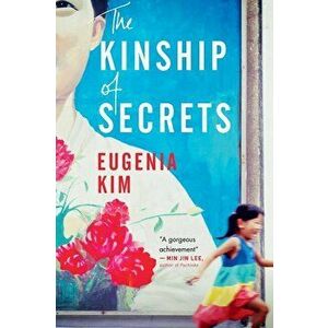 The Kinship of Secrets, Paperback - Eugenia Kim imagine
