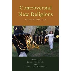 Controversial New Religions, Paperback - James R. Lewis imagine