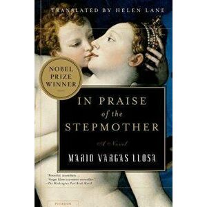 In Praise of the Stepmother, Paperback - Mario Vargas Llosa imagine