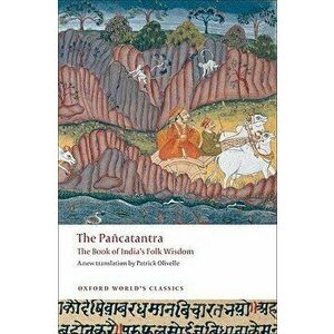 Pancatantra: The Book of India's Folk Wisdom, Paperback - Patrick Olivelle imagine