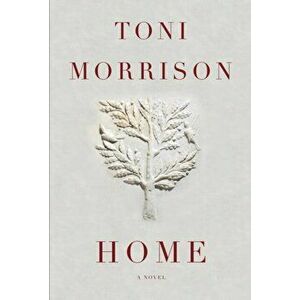 Home, Hardcover - Toni Morrison imagine