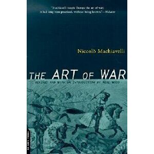 The Art of War, Paperback - Niccolo Machiavelli imagine