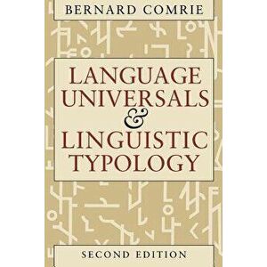 Language Universals and Linguistic Typology: Syntax and Morphology, Paperback - Bernard Comrie imagine