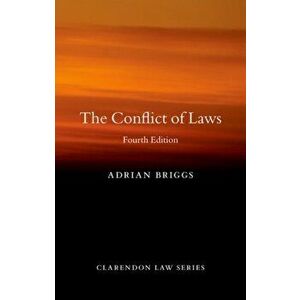 The Conflict of Laws, Paperback - Adrian Briggs imagine